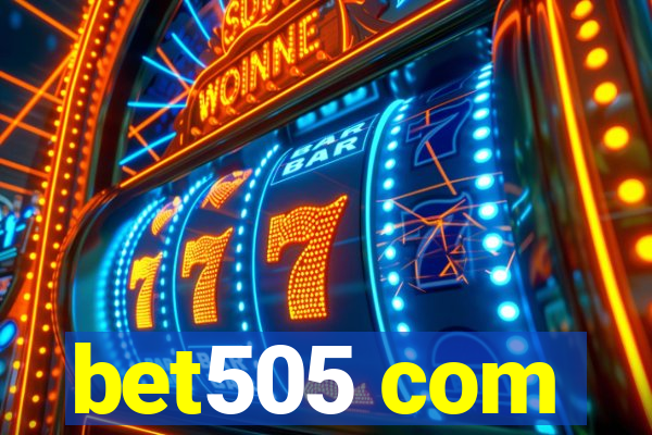 bet505 com